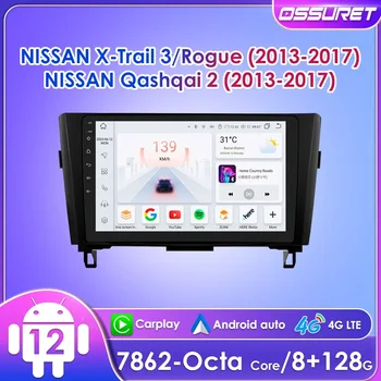 Ossuret 9 2Din Android 12 autorádia pre Nissan Qashqai X-Trail 3 T32 2013 - 2017 Multimediálna Navigácia GPS, RDS DSP CarPlay