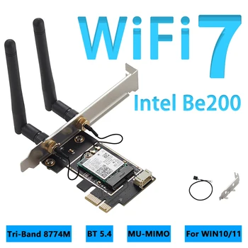 Pre Intel BE200 WIFI7 PCIE WiFi 7 Sieťová Karta PCI Express 4.0 X1 Bezdrôtová BT5.4 802.11 AX Tri-Band 8774Mb pre WIN10/11