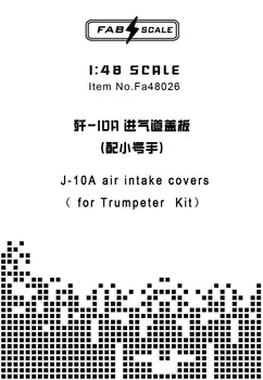 FAB FA48026 1/48 J-10A airintake kryty(Pre TRUMPETER KIT)