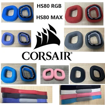 Pôvodné Ušné vankúšiky a hlavový most pásky Pre CORSAIR HS80 RGB / HS80 MAX Slúchadlá Opravu, Výmenu Súčasti vzťahuje na Ucho